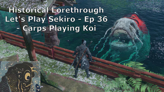 Let's%20Play%20Sekro%20Episode%2036%20Koi%20Thumbnail