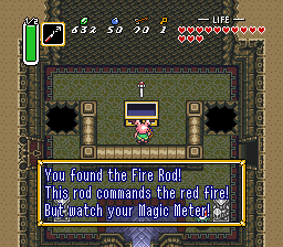 Narration: You found the Fire Rod! This rod commands the red fire! But watch your Magic Meter!